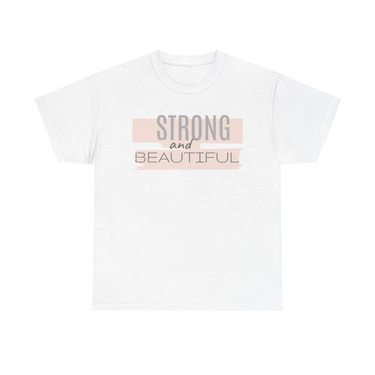 Strong and Beautiful Girlie Tee